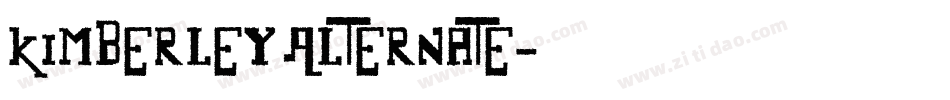 Kimberley Alternate字体转换